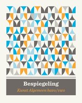 Samenvatting Hoofdstuk 4, 5, 8 Bespiegeling (Kunst Algemeen)