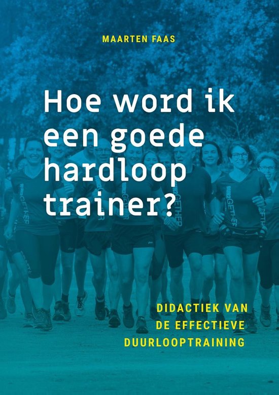 Hoe word ik een goede hardlooptrainer? - cover