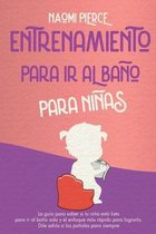 Entrenamiento Para IR Al Bano Para Ninas