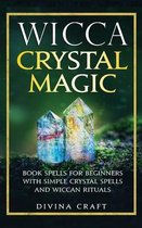 Wicca Crystal Magic