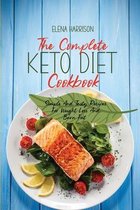 The Complete Keto Diet Cookbook