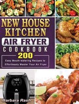 New House Kitchen Air Fryer Cookbook
