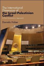 The International Dimension of the Israel-Palestinian Conflict