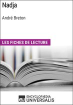 Nadja d'André Breton (Les Fiches de lecture d'Universalis)