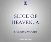 A Slice of Heaven