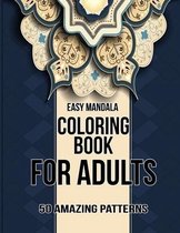 Easy Mandala Coloring Book for adults 50 Amazing Patterns: Adults Coloring Book for Beginners, Seniors and people with low vision