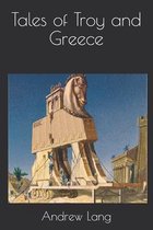 Tales of Troy and Greece