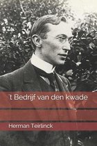 't Bedrijf van den kwade
