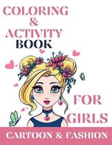 Coloring & Activity book for girls Cartoon & Fashion