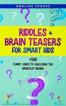 Riddles & Brain Teasers For Smart Kids 5-8