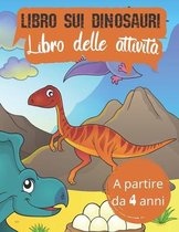 Libro sui dinosauri - Libro delle attivita