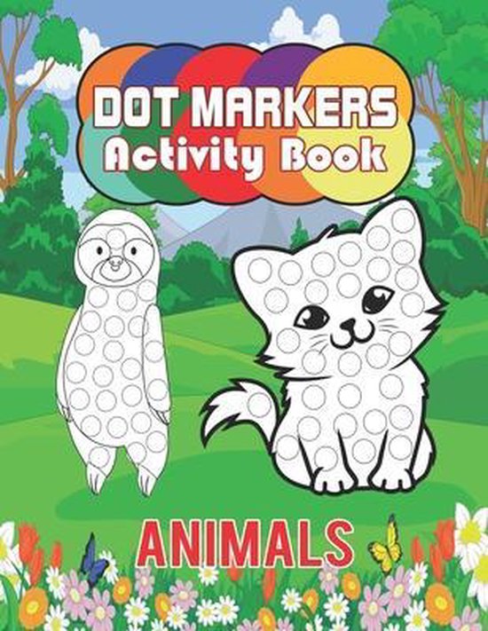 Dot Markers Activity Book Animal, Giant Journals 9798594564664