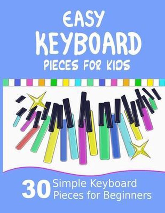Easy Keyboard Pieces for Kids