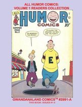 All Humor Comics: Volume 1 Readers Collection: Gwandanaland Comics #2991-A