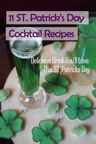 11 ST Patrick's Day Cocktail Recipes: Delicious Drink You'll Love This ST. Patricks Day