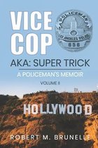 Vice Cop-Aka: Super Trick