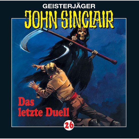 John Sinclair, Folge 26: Das letzte Duell (3/3) - cover