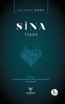 Sina 1 - Sina - İsyan