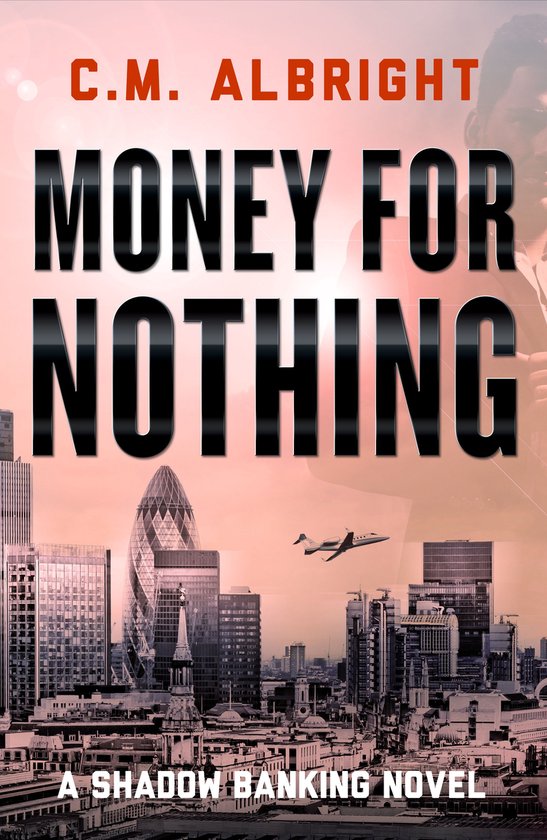 Shadow Banking 2 - Money for Nothing - cover