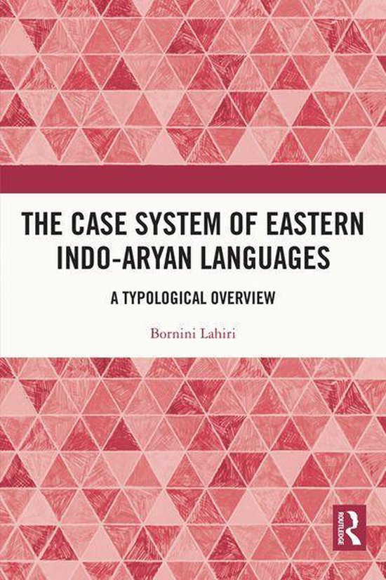 The Case System of Eastern Indo-Aryan Languages - cover