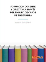 Formación docente y directiva a través del empleo de casos de enseñanza.