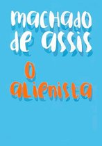 O Alienista