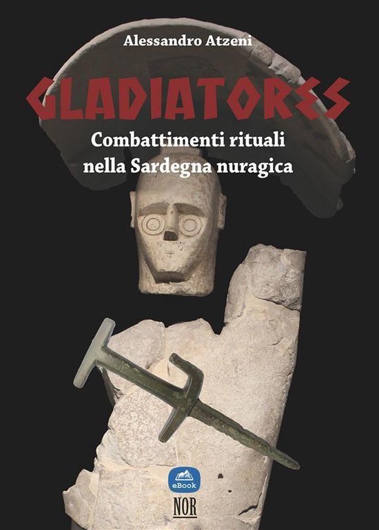 Thesis 8 - Gladiatores: combattimenti rituali nella Sardegna ... - cover