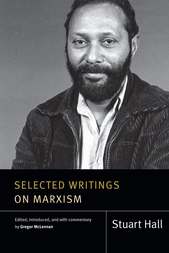 Portrait en noir et blanc de Stuart Hall avec barbe, sous le titre 'Selected Writings on Marxism' par Gregor McLennan.