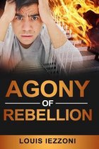 Agony of Rebellion