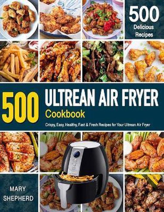 Ultrean Air Fryer Cookbook 9798673750070 Mary Shepherd Boeken
