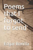 Poems that I forgot to send