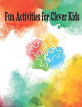 Fun Activities for Clever Kids