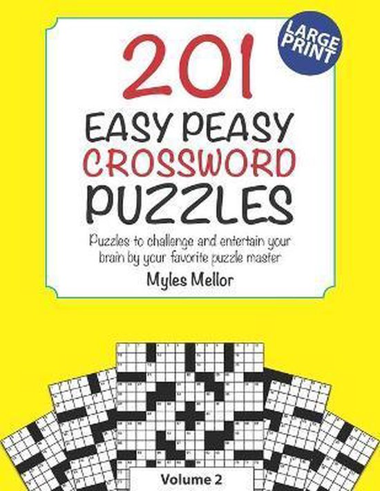 Easy Crosswords 201 Easy Peasy Crossword Puzzles, Myles Mellor