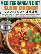 Mediterranean Diet Slow Cooker Cookbook 2020