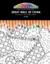 Great Wall of China: AN ADULT COLORING BOOK