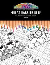 Great Barrier Reef: AN ADULT COLORING BOOK