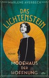 Die Lichtenstein-Trilogie 2 - Das Lichtenstein – Modehaus der Hoffnung