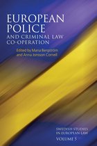 Swedish Studies in European Law - European Police and Criminal Law Co-operation, Volume 5