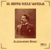 Il Mito Dell' Opera: Alessandro Bonci