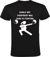 Surely not everybody was kung fu fighting Heren t-shirt | kung fu | vechtsport | kung fu panda | grappig | cadeau | Zwart