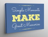 Canvas Inspirational Art - Simple moments make great memories - 60x40cm