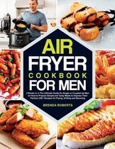 Air Fryer Cookbook for Men