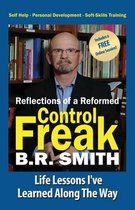 Reflections of a Reformed Control Freak