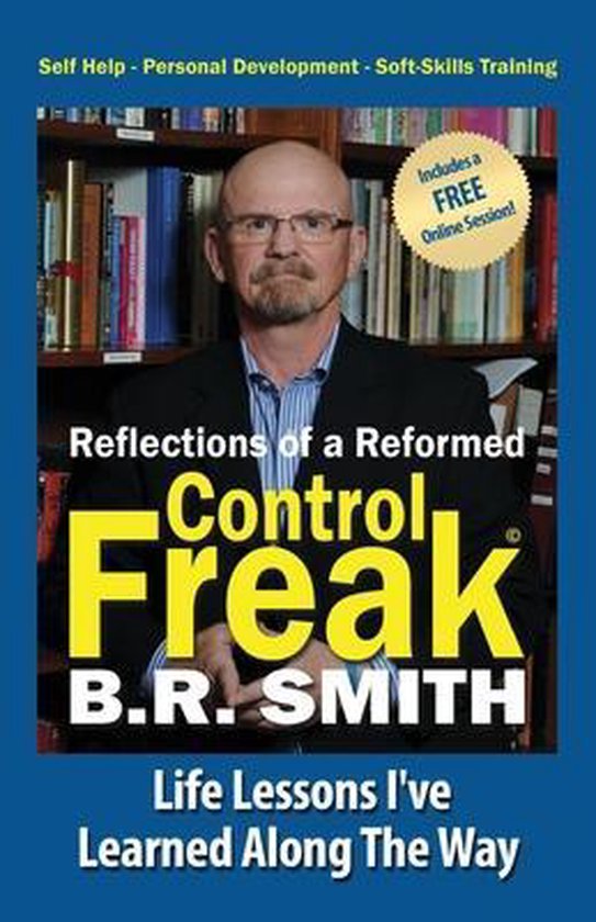 Reflections of a Reformed Control Freak - cover