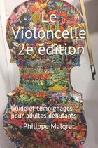 Le Violoncelle - 2e edition