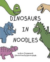 Dinosaurs in Noodles