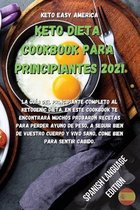 Keto Dieta Cookbook Para Principiantes 2021