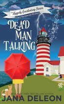 Boekomslag van 'Dead Man Talking' met vuurtoren, rode paraplu, katten en onweer. Deel van 'The Happily Everlasting Series'.