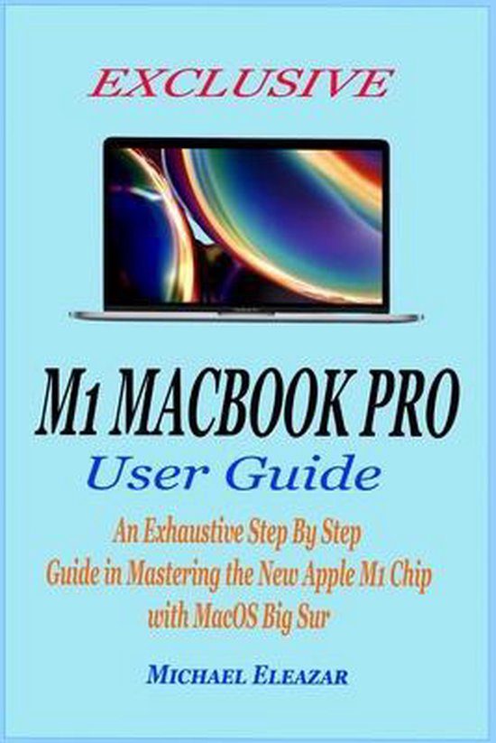 Exclusive M1 Macbook Pro User Guide - cover