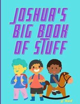 Joshua's Big Book of Stuff